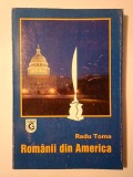 Radu Toma - Rom&acirc;nii din America. Rom&acirc;nii &icirc;n cele două Americi: o experiență etnică și istorică