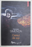 CAREUL DE ASI , roman de GEORGES SIMENON , 2006