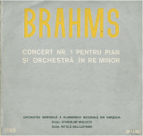 Vinyl/vinil - Brahms &ndash; Concert Nr. 1 Pentru Pian Și Orchestră &Icirc;n Re Minor, Clasica