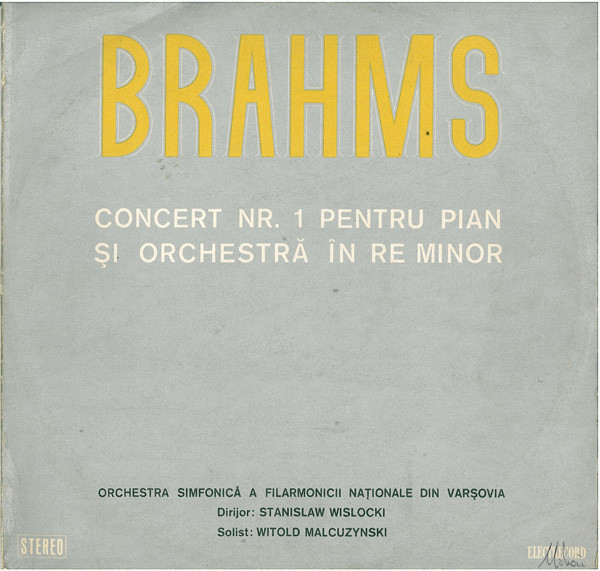 Vinyl/vinil - Brahms &ndash; Concert Nr. 1 Pentru Pian Și Orchestră &Icirc;n Re Minor