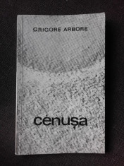 CENUSA - GRIGORE ARBORE (CU DEDICATIA AUTORULUI PENTRU POETUL VASILE ZAMFIR) foto