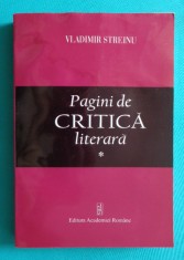 Vladimir Streinu &ndash; Pagini de critica literara ( volumul 1 )