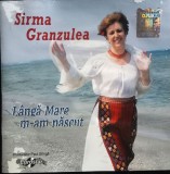 CD Sirma Granzulea Langa mare m-am nascut