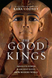 The Good Kings | Kara Cooney, National Geographic