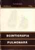 SCINTIGRAFIA PULMONARA-C. ANASTASATU, A. BRAILEANU, T. POP-276180