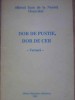 Dor de Pustie, Dor de Cer - Sf. Ioan de la Neamt Hozevitul - Versuri, 1992, Manastirea Sihastria, Carte Crestinism