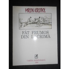 Miron Kiropol - Fat Frumos din lacrima. Volumul 1 Nasterea (1994)
