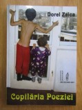 Dorel Zaica, Copilaria poeziei, 2007 (creativitatea infantila in arta, exercitii de dezvoltare a capacitatii creatoare prin desen, carte rara)