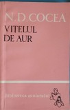 Vitelul de Aur - N.D. Cocea - Roman - Editura Tineretului, 1961, Limba Romana, Paperback