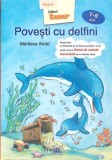 Povesti cu Delfini, Marliese Arold, 7-8 Ani, Didactica Publishing House, 2017, Romana, Coperta Necartonata