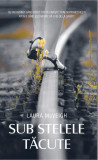 Sub stelele tăcute - Hardcover - Laura McVeigh - RAO