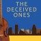 The Deceived Ones