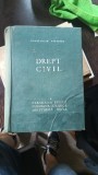 Drept civil. Persoana fizica, persoana juridica, drepturile reale - Constantin Statescu