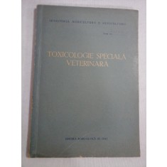 TOXICOLOGIE SPECIALA VETERINARA - MINISTERUL AGRICULTURII SI SILVICULTURII