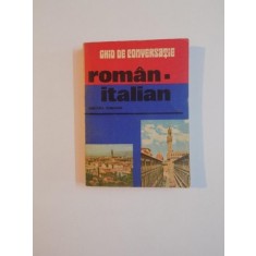 GHID DE CONVERSATIE ROMAN-ITALIAN de HARITINA GHERMAN , 1985