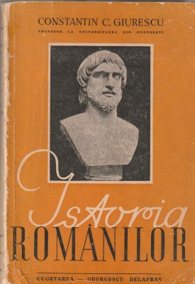 CONSTANTIN C. GIURESCU - ISTORIA ROMANILOR ( 1943 ) foto