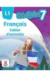 Cumpara ieftin Club Dos. Francais L1. Cahier d'activites. Lectia de franceza - Clasa 7 - Raisa Elena Vlad, Dorin Gulie