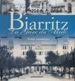 Biarritz. La gare du Midi - Didier Janssoone