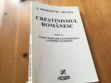 SIMION MEHEDINTI- SOVEJA, CRESTINISMUL ROMANESC, REPRODUCE EDITIA 1941