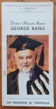 Doctor Honoris Causa George Banu, un prospero al teatrului// 2009, album bilingv romano-francez