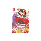 The Dark History of the Reincarnated Villainess, Vol. 11
