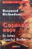 Cosmarul rosu. In inima clanului Stalin - Rosamond Richardson