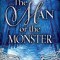 The Man or the Monster: Volume 2