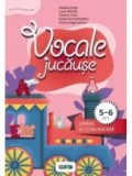 Cumpara ieftin Vocale jucause. Limbaj si comunicare. 5-6 ani/Natalia Zotea, Lucia Mihaila, Tatiana Tcaci, Ecaterina Schimbator, Viorica Zagorodniuc