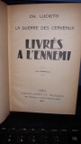 Livres a l'ennemi - Ch.Lucieto