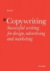 Copywriting: Successful Writing for Design, Advertising, and Marketing