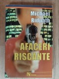 Afaceri riscante- Michael Ridpath, Nemira