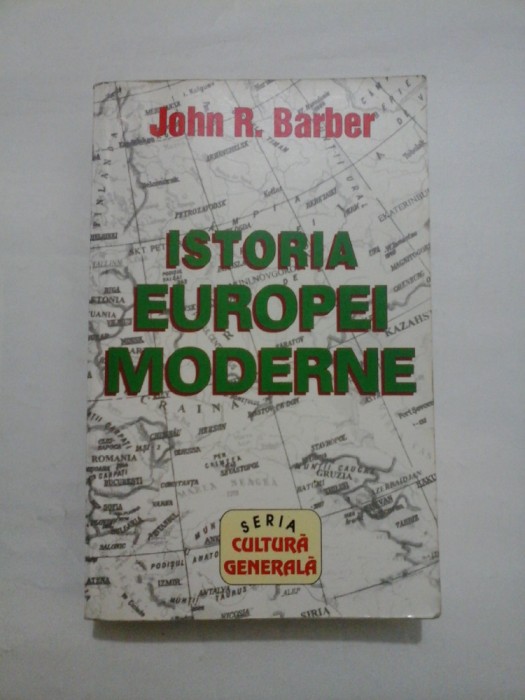 ISTORIA EUROPEI MODERNE -John R. BARBER