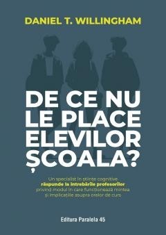 De ce nu le place elevilor scoala? - Daniel T. Willingham foto