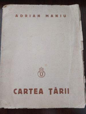 Adrian Maniu , Cartea tarii , Versuri , prima editie , semnata I.U.Soricu foto