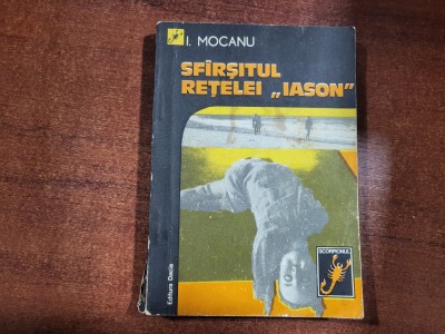 Sfarsitul retelei &amp;quot;IASON&amp;quot; de I .Mocanu foto