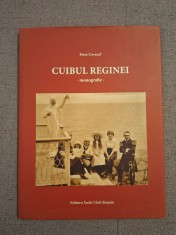 Cuibul reginei ~ Monografie - Petre Covacef foto