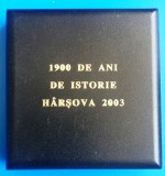 CUTIE PENTRU MEDALIA &quot;1900 ANI DE ISTORIE HARSOVA 2003&quot;