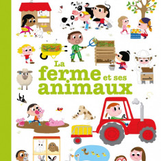 La ferme et ses animaux | Camille Babeau, Charlotte Amelin, Helene Convert, Ilaria Falorsi