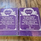 DESPRE ORIGINILE POPOARELOR DIN TRANSILVANIA - ION BUDAI-DELEANU 2 VOLUME