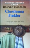 Howard Jacobson - Chestiunea Finkler