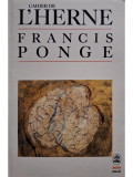 Cahier de L&#039;Herne - Francis Ponge (editia 1986)