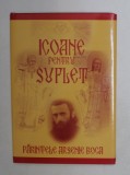 PARINTELE ARSENIE BOCA - ICOANE PENTRU SUFLET , 2014