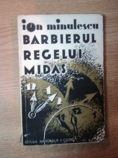 BARBIERUL REGELUI MIDAS SAU VOLUPTATEA ADEVARULUI de ION MINULESCU , 1931
