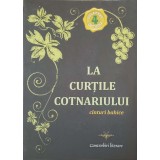 LA CURTILE COTNARIULUI. CANTARI BAHICE-COLECTIV-242105