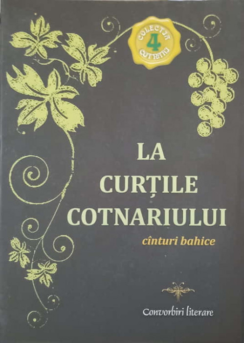 LA CURTILE COTNARIULUI. CANTARI BAHICE-COLECTIV-242105