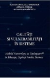 Calitati si vulnerabilitati in sisteme - Roxana Iorgulescu Bandrabur, Adriana Nicolae, Alexandra Mihartescu