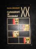 Dorin Almasan - Cutezatori ai secolului XX