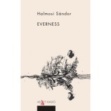 Everness - Halmosi S&aacute;ndor