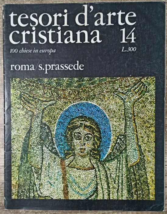 Santa Prassede, Roma// Tesori d'Arte Cristiana no. 14