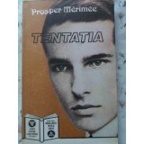 TENTATIA. FEMINITATI-PROSPER MERIMEE, MARCEL PREVOST-230336